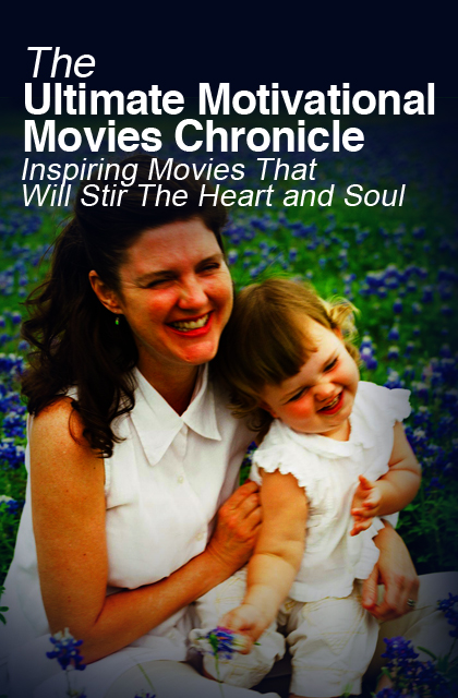 Ultimate Motivational Movies Chronicle